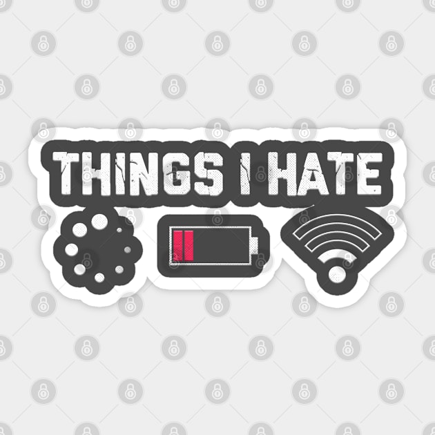 Things I hate Sticker by PlimPlom